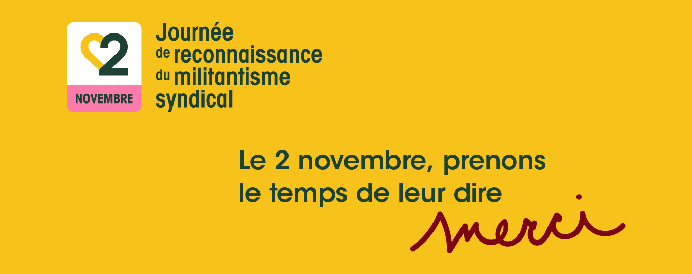 Journée de reconnaissance du militantisme syndical - 2 novembre